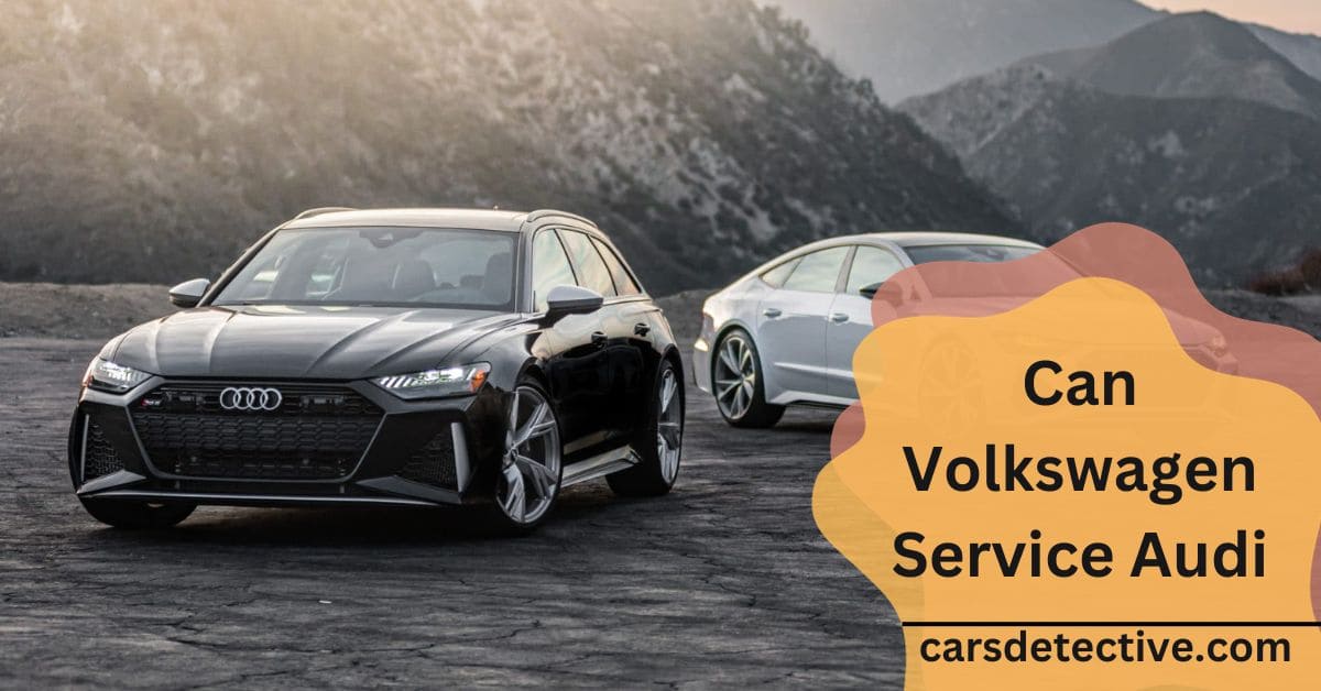 Can Volkswagen Service Audi