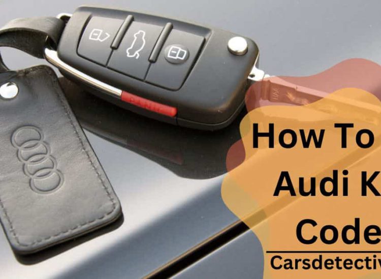 How To Get Audi Key Code?