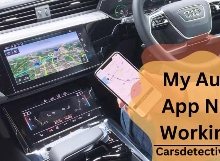 My Audi App Not Working