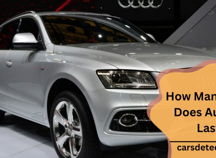 How Many Miles Does Audi Q5 Last?